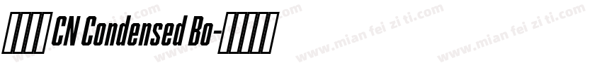 有愛鋭方 CN Condensed Bo字体转换